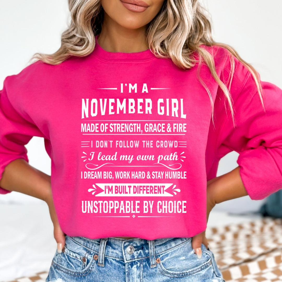 November Girl Unstoppable By Choice - Sweatshirt & Hoodie - Cozy & Soft