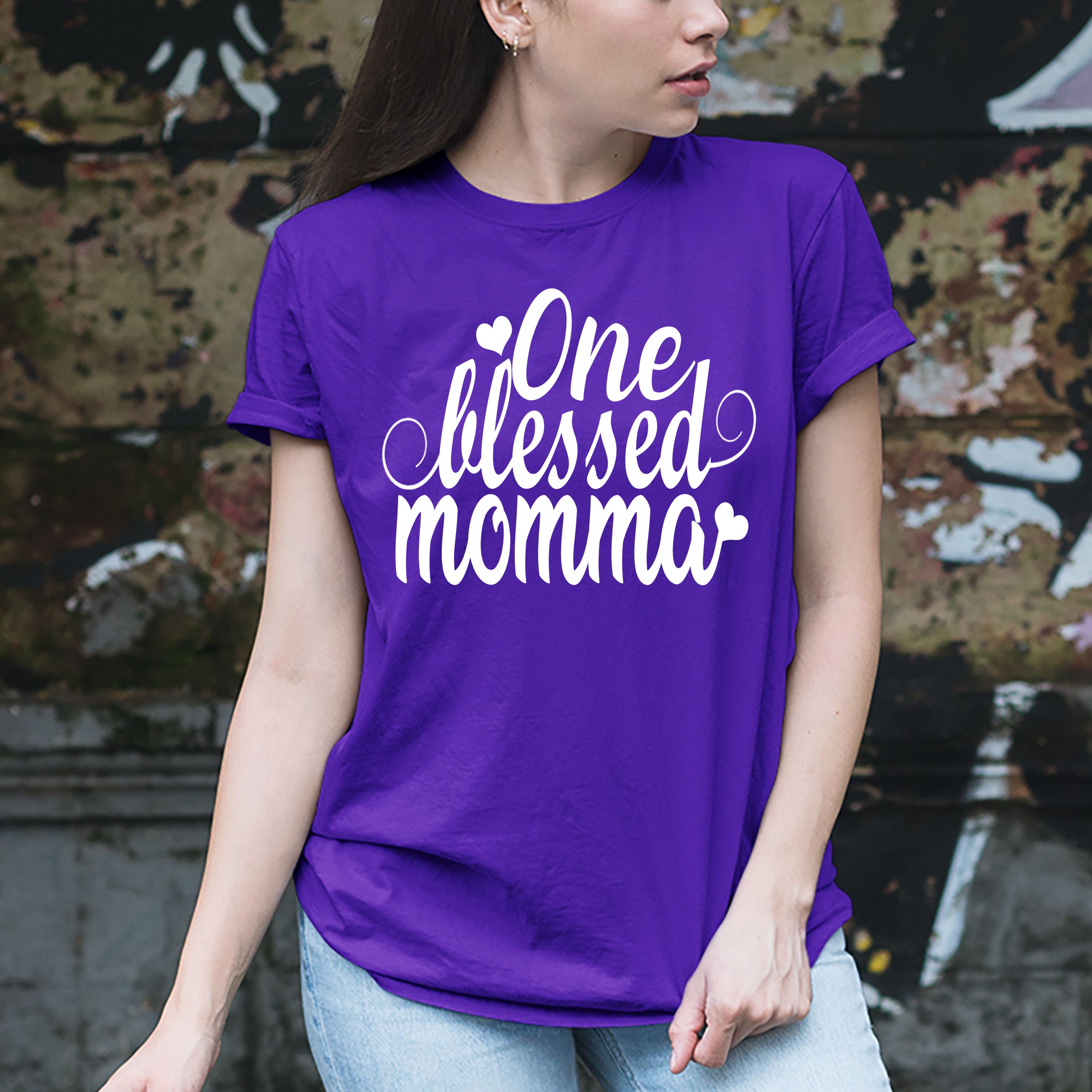 "ONE BLESSED MOMMA"
