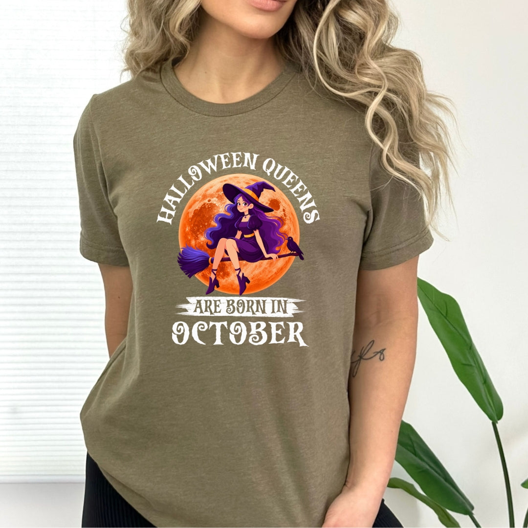 Halloween Queens Are Born In October - Bella Canvas