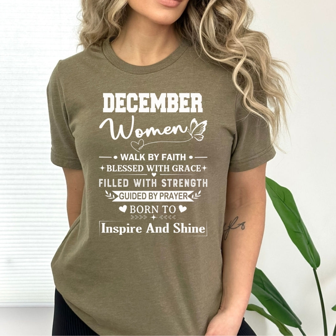 December Women Born To Inspire And Shine - Bella Canvas