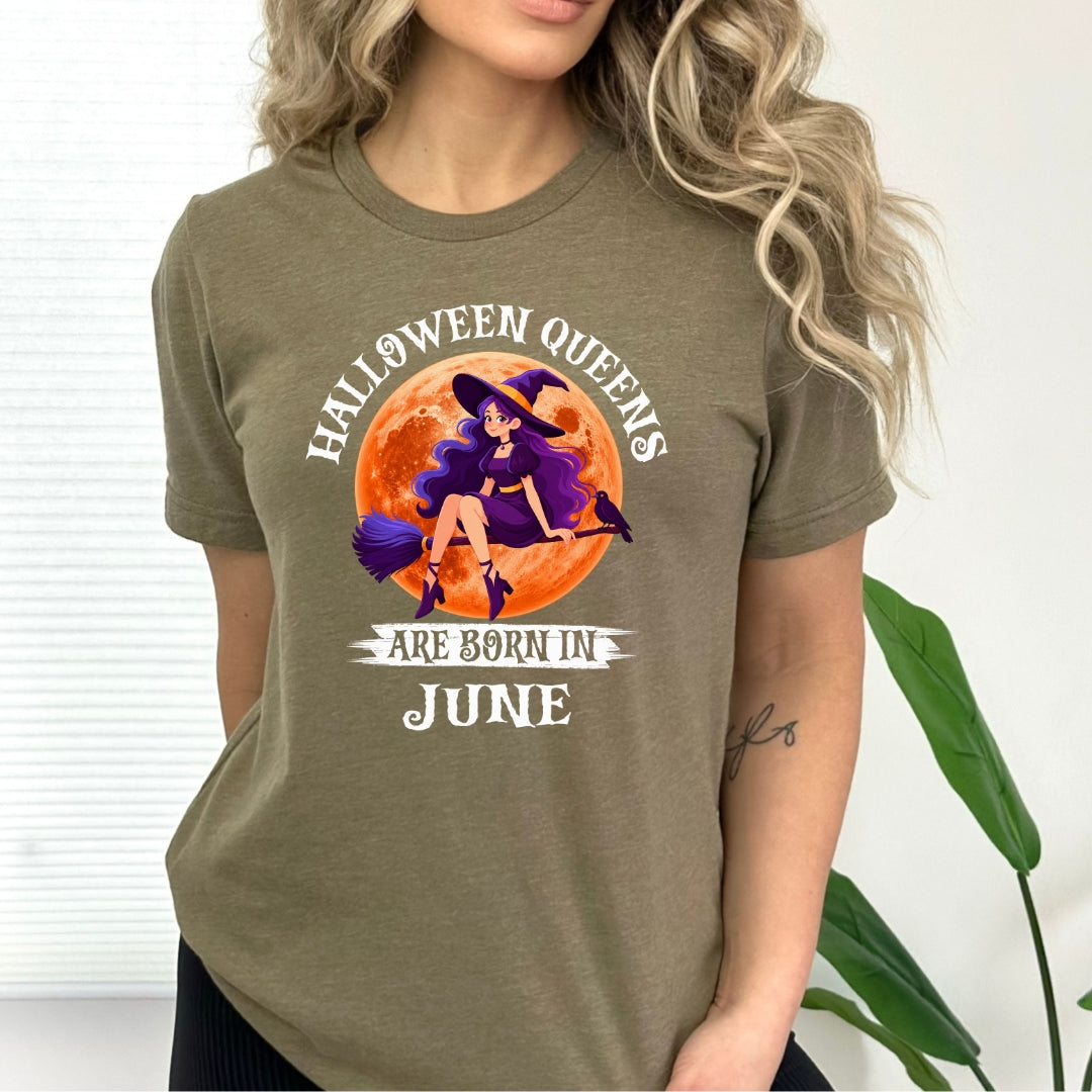 Halloween Queens Are Born In June - Bella Canvas