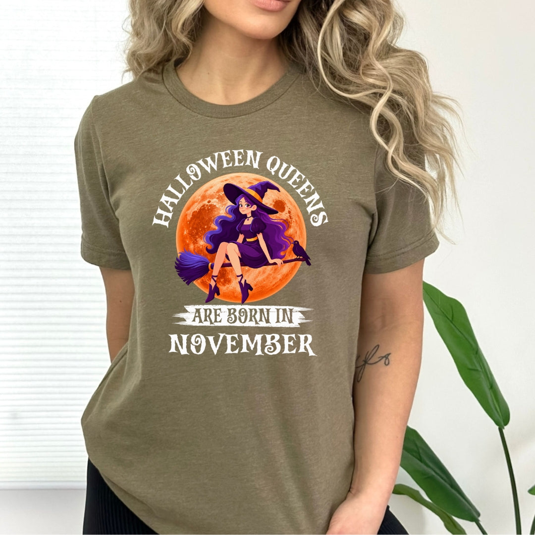 Halloween Queens Are Born In November - Bella Canvas