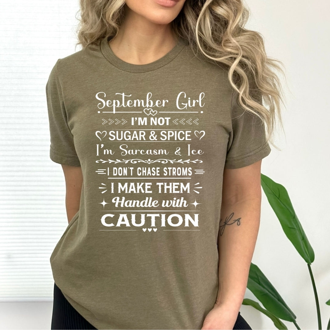 September Girl Handle With Caution - Bella Canvas