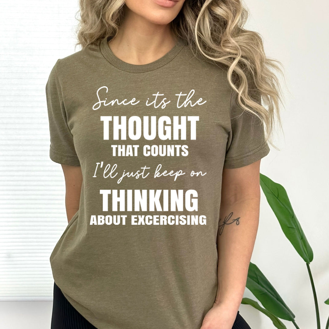 Thinking about Exercising - Bella canvas