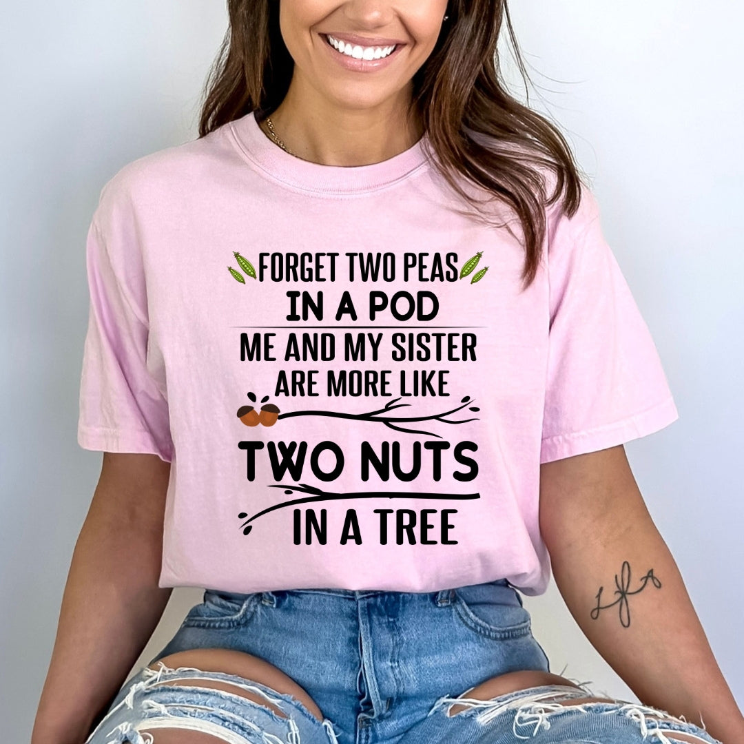 Forget Two Peas In A Pod - Bella Canvas
