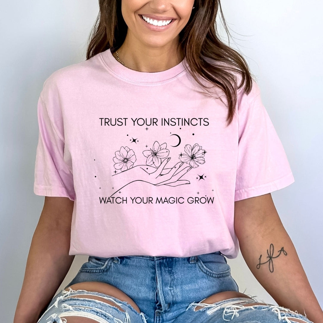 Trust Your Instincts - Bella Canvas