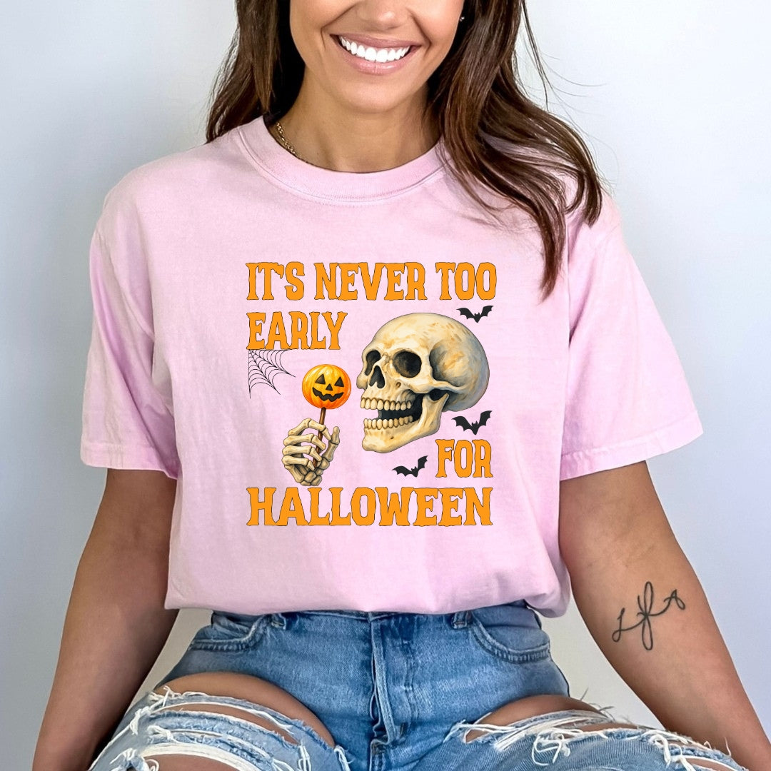 It's Never Too Early For Halloween - Bella canvas