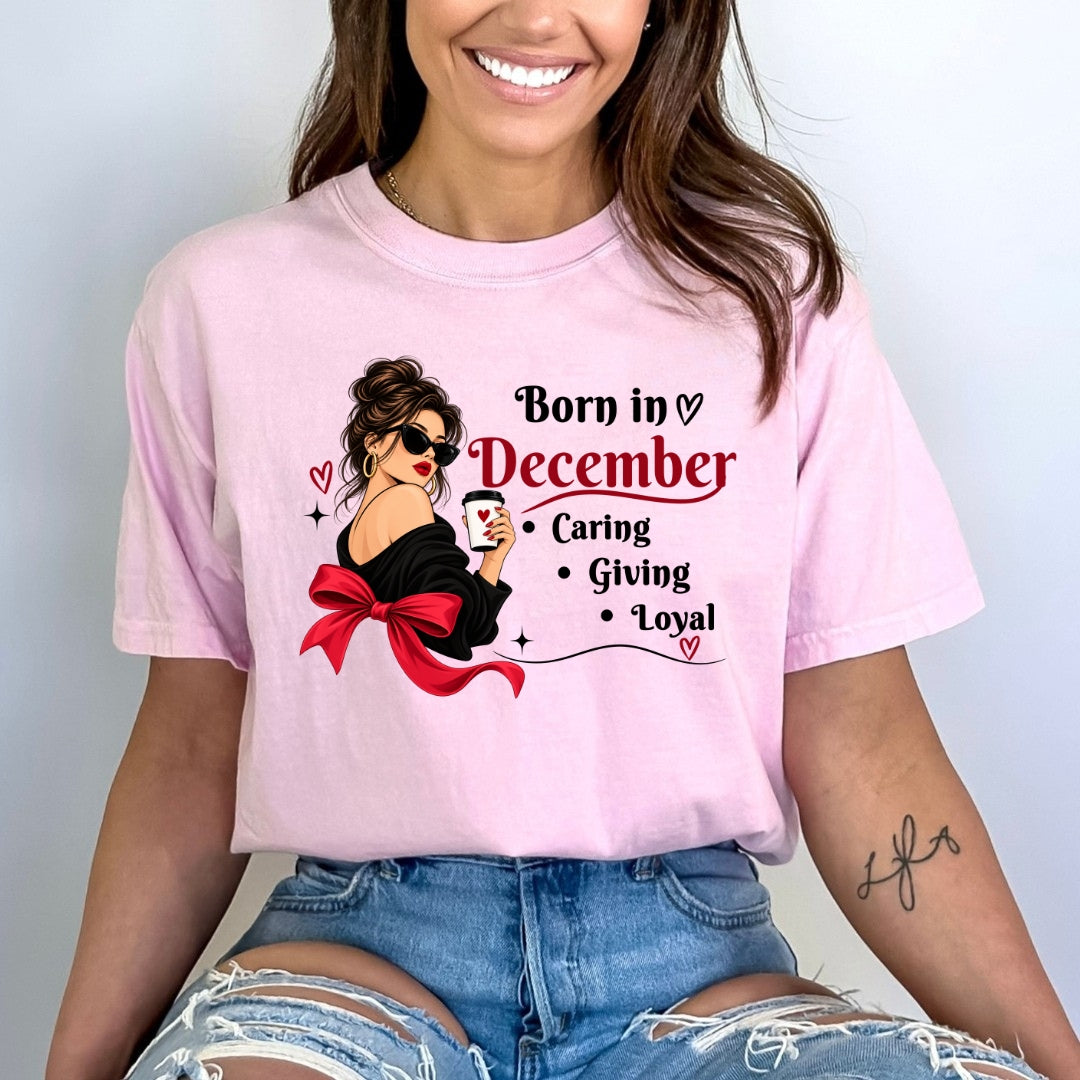 Born In December - Caring, Giving, Loyal - Bella Canvas