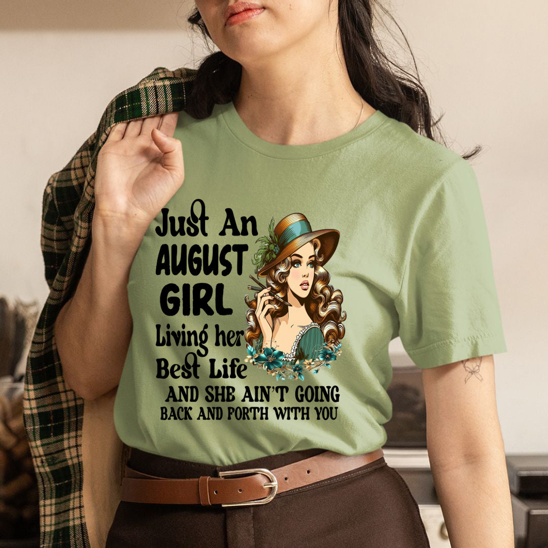 August Girl Living Her Best Life - Unisex T-Shirt