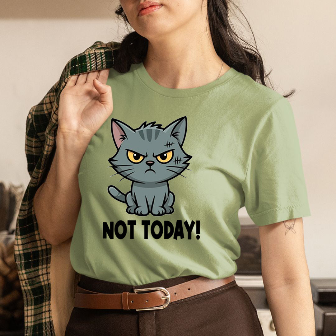 No Today - Unisex T-Shirt