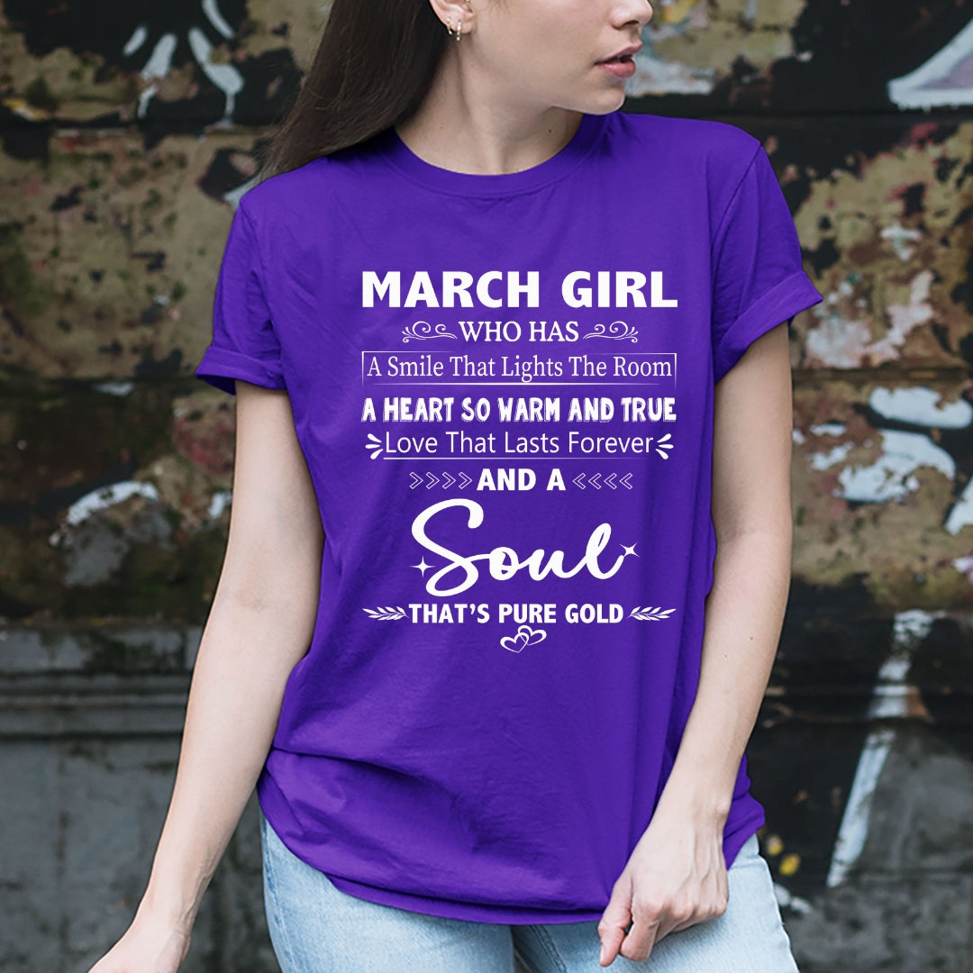 March Girl - A Soul That’s Pure Gold - Unisex T-Shirt