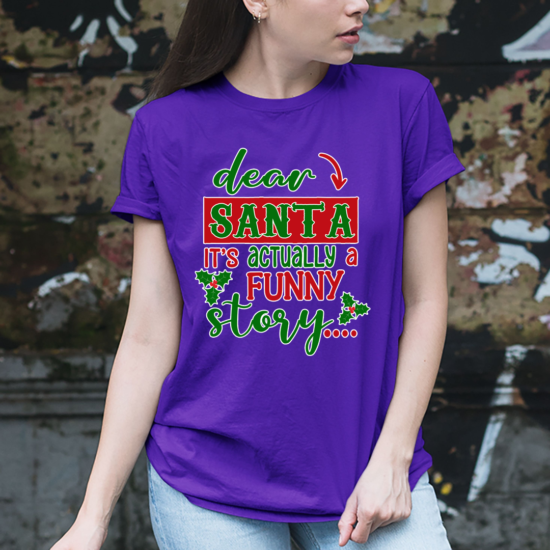 Santa It's Actually A Funny Story - Unisex T-Shirt