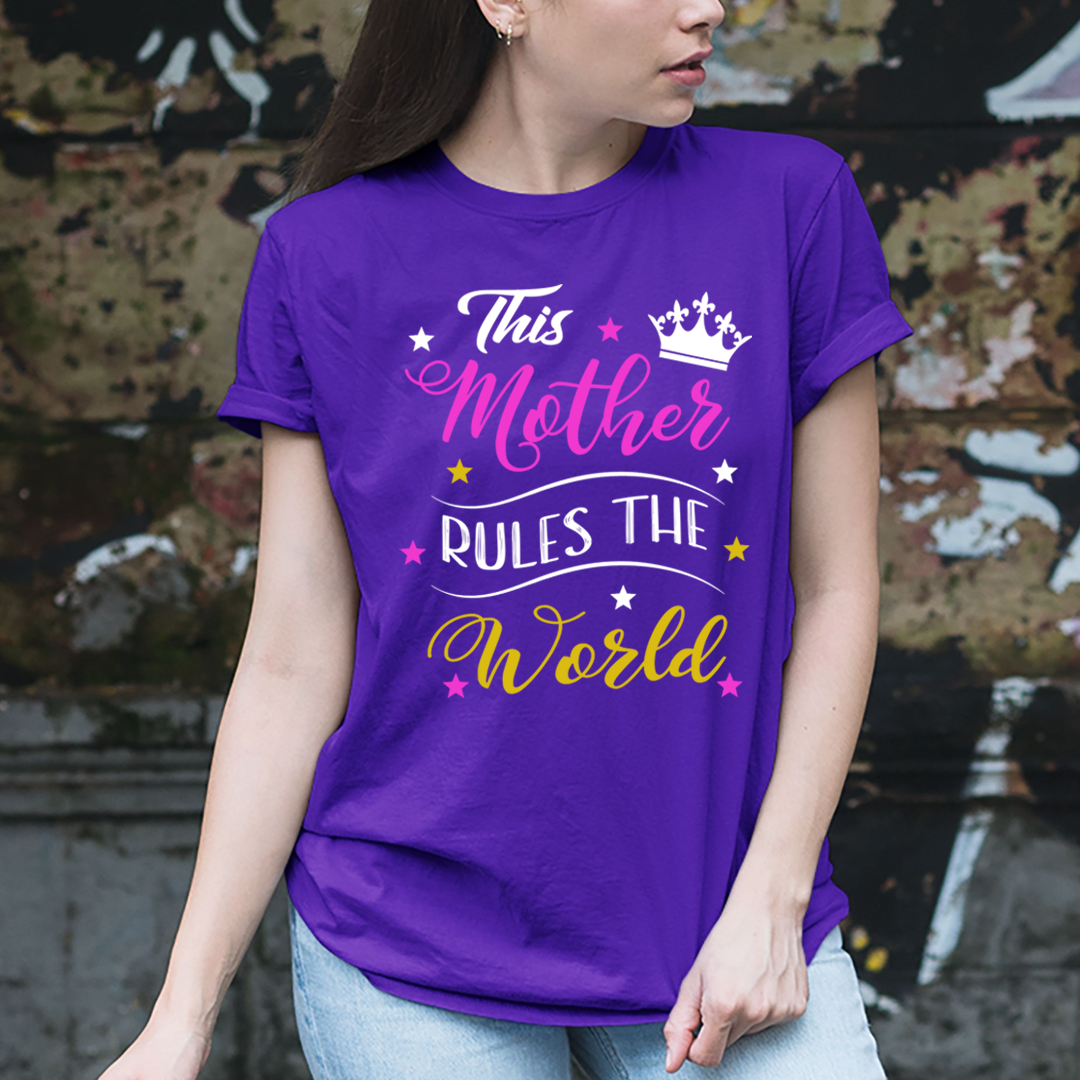 This Mother Rules The World - Unisex T-Shirt