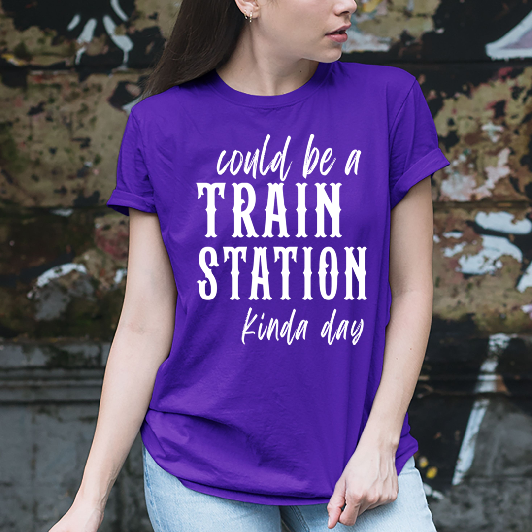 Could Be a Train Station Kinda Day - Bella canvas