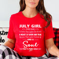 July Girl - A Soul That’s Pure Gold - Unisex T-Shirt