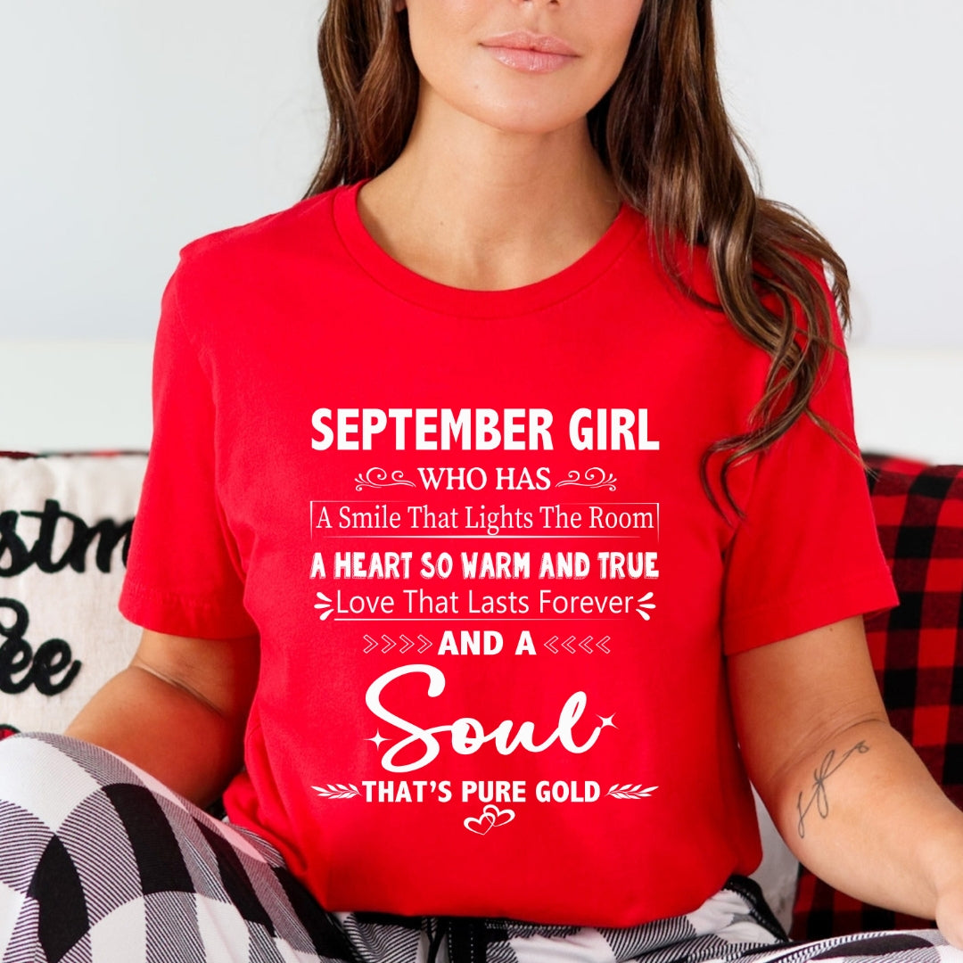 September Girl - A Soul That’s Pure Gold - Unisex T-Shirt