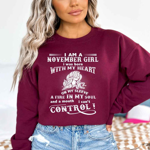 A Fire In My Soul (November Girl ) - Sweatshirt & Hoodie - Cozy & Soft