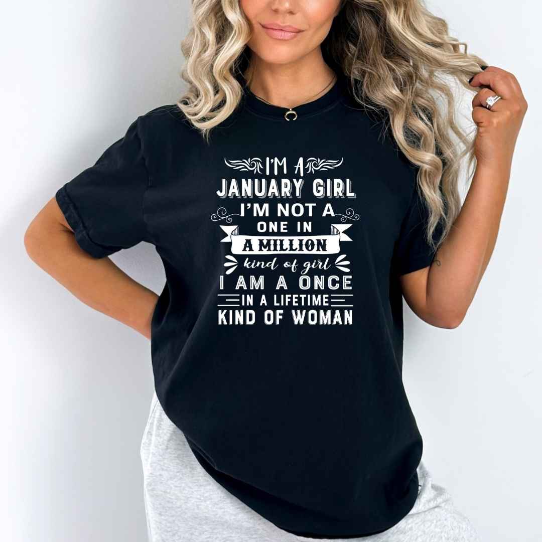 I'm January Girl (Once In A Lifetime) - Bella Canvas