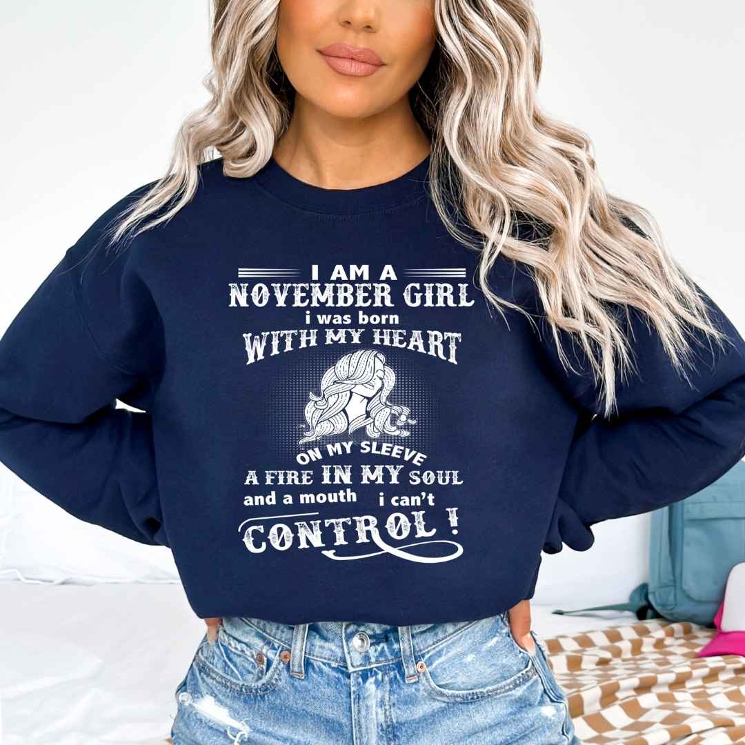 A Fire In My Soul (November Girl ) - Sweatshirt & Hoodie - Cozy & Soft