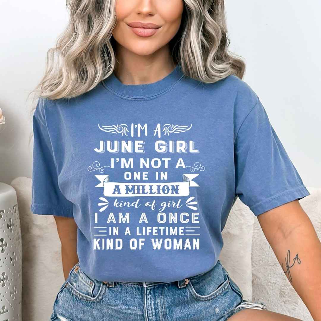 I'm June Girl (Once In A Lifetime) - Bella Canvas