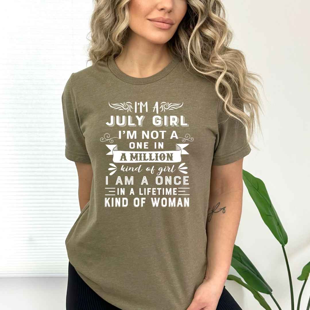 I'm July Girl (Once In A Lifetime) - Bella Canvas