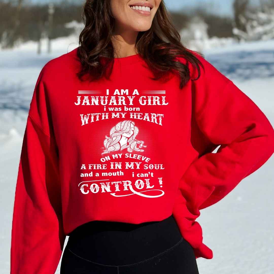 A Fire In My Soul (January Girl ) - Sweatshirt & Hoodie - Cozy & Soft