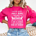 I'm July Girl ( Once In A Lifetime) - Sweatshirt & Hoodie