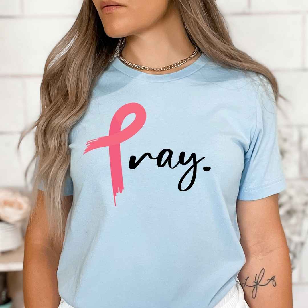 Pray (Cancer) - Bella Canvas