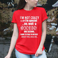I'm Not Crazy I'm Special - Unisex T-Shirt