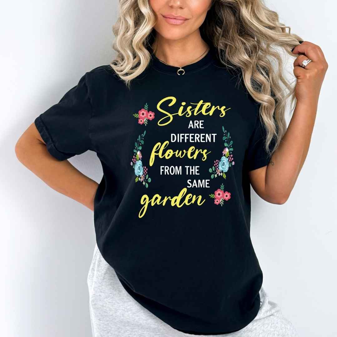 Sisters Are Different - Unisex T-Shirt