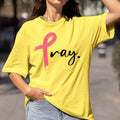 Pray (Cancer) - Bella Canvas