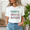 Thankful Grateful Blessed - Unisex T-Shirt