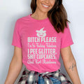 Bitch Please I'm So Fucking Fabulous - Unisex T-Shirt