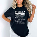 My Life Is Romantic Comedy - Unisex T-Shirt