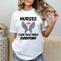 Nurses Earn Their Wings Everyday - Unisex T-Shirt