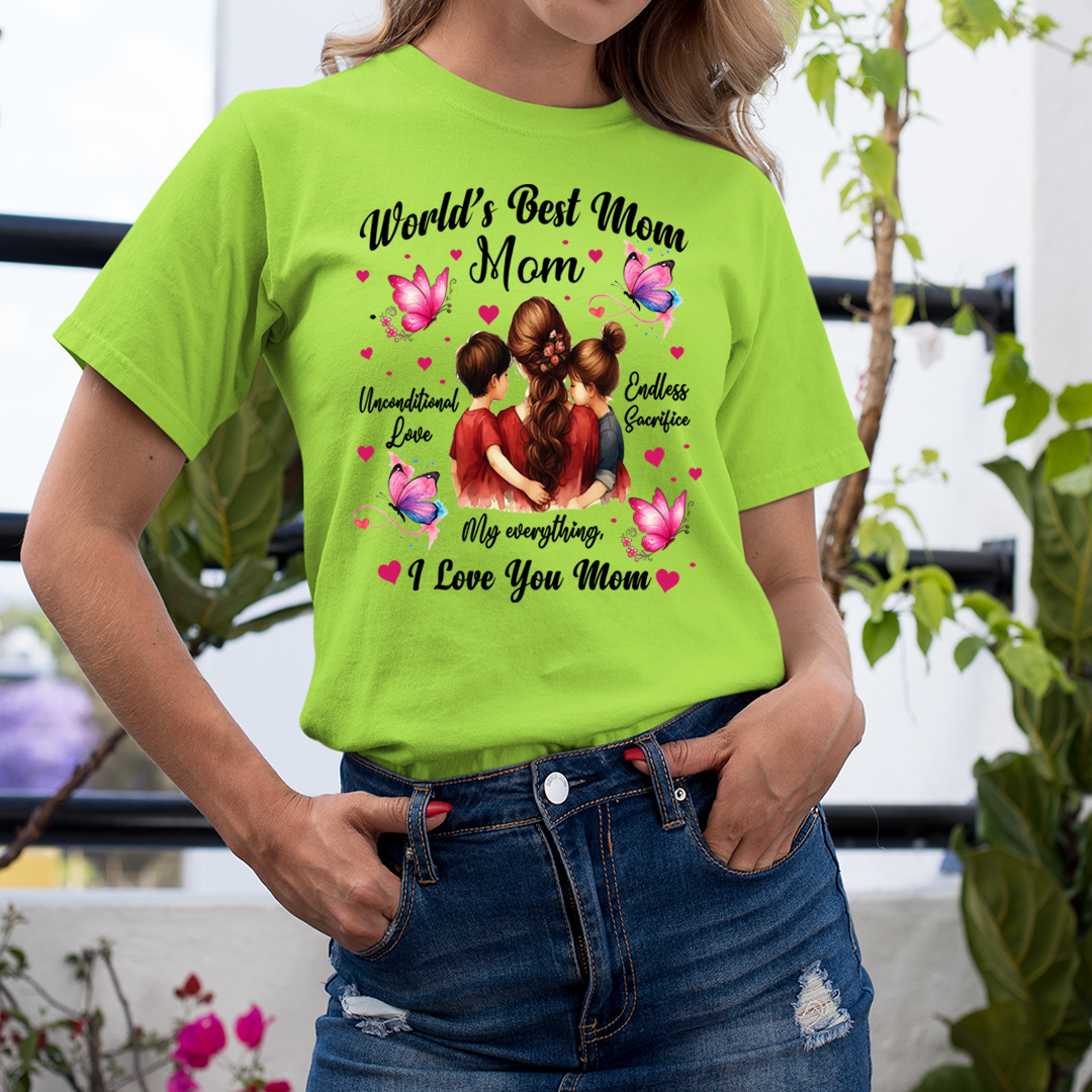 World's Best Mom, I Love You - Unisex T-Shirt