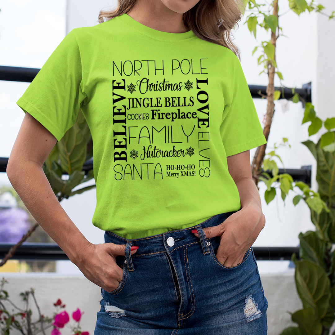 North Pole Believe Love Elves - Unisex T-Shirt