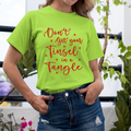 Get Your Tinsel - Unisex T-Shirt