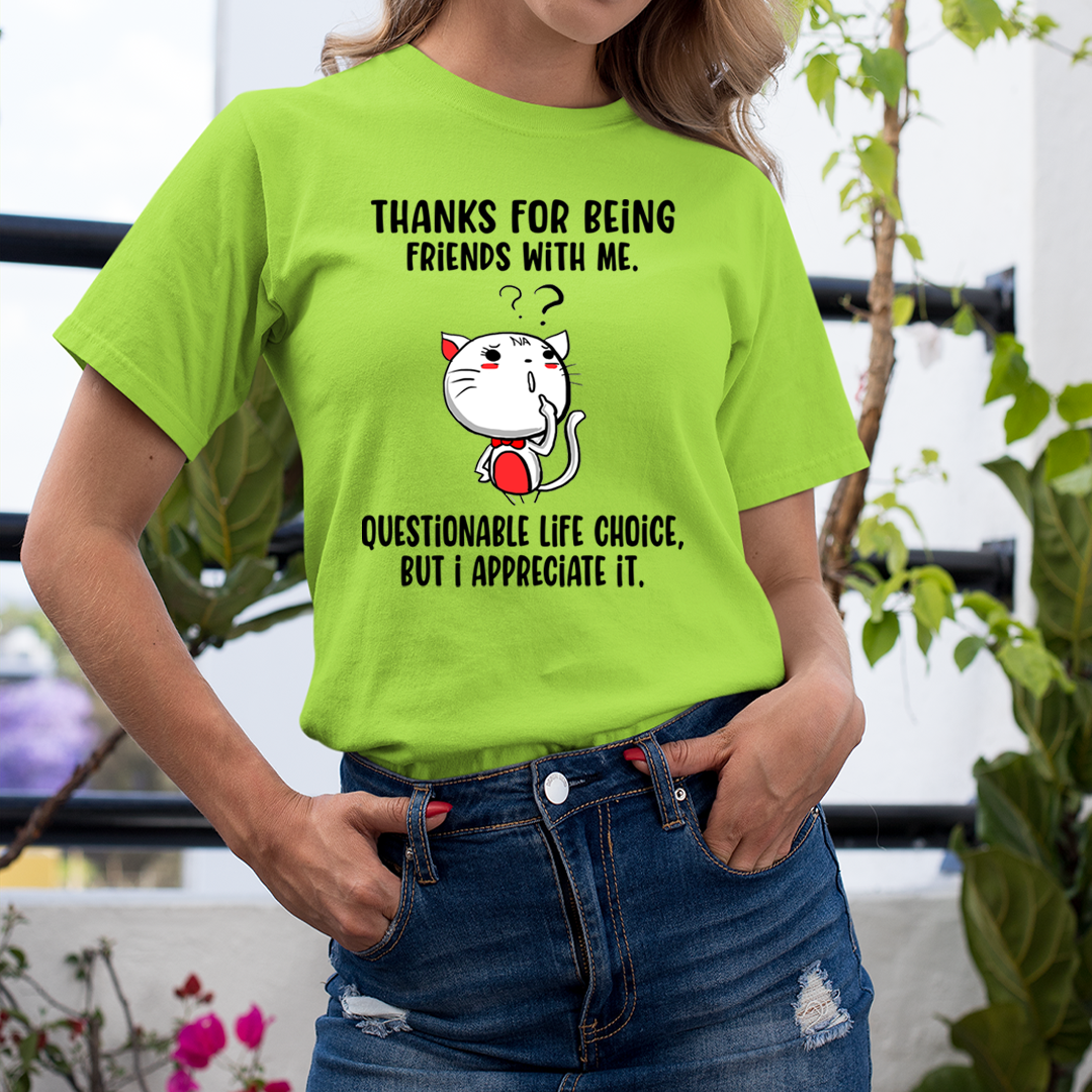 Questionable Life Choice - Unisex T-Shirt