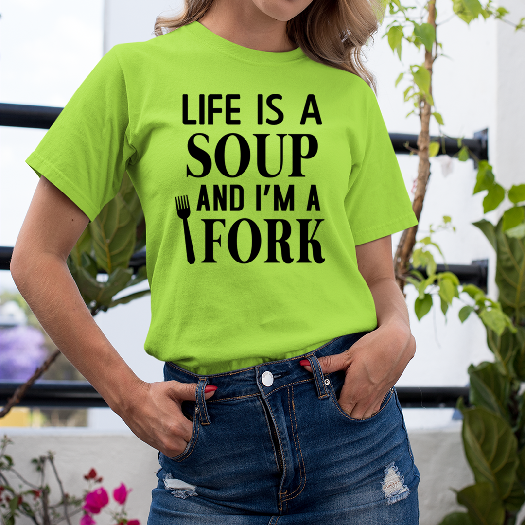 Life is Soup - Unisex T-Shirt