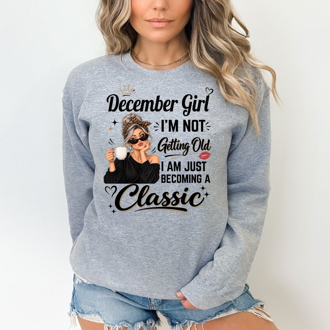 December Girl A Classic - Hoodie & Sweatshirt