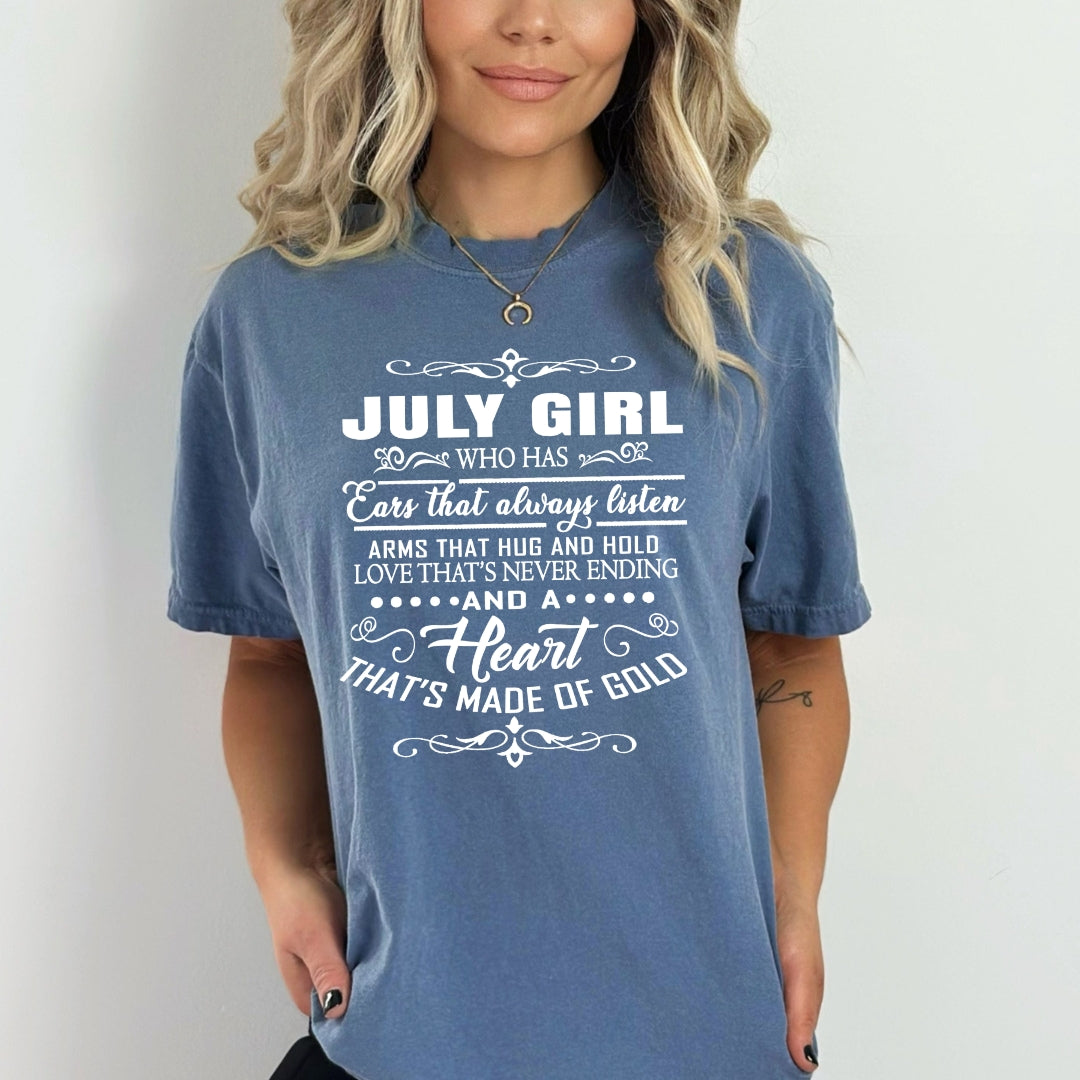 July Girl Who Has Heart That's Made Of Gold - Bella Canvas