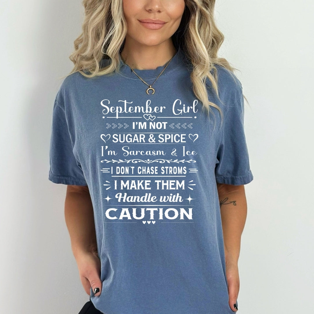 September Girl Handle With Caution - Bella Canvas
