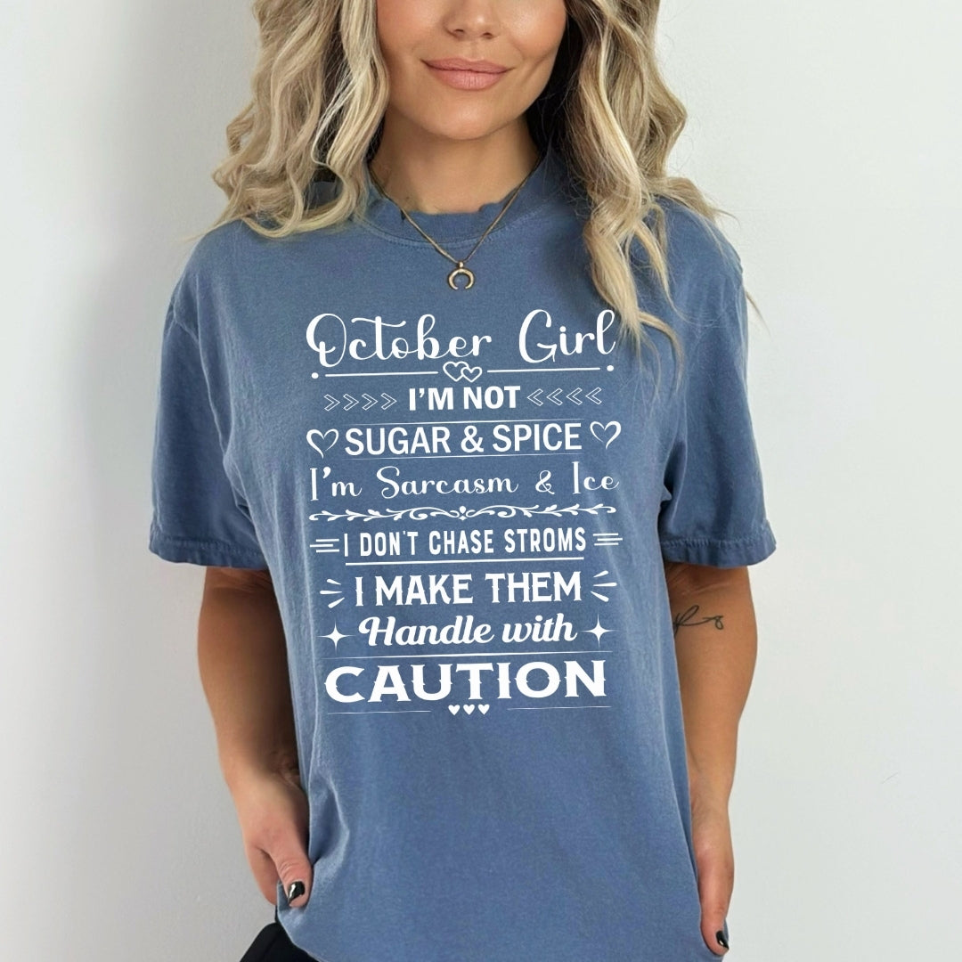 October Girl Handle With Caution - Bella Canvas