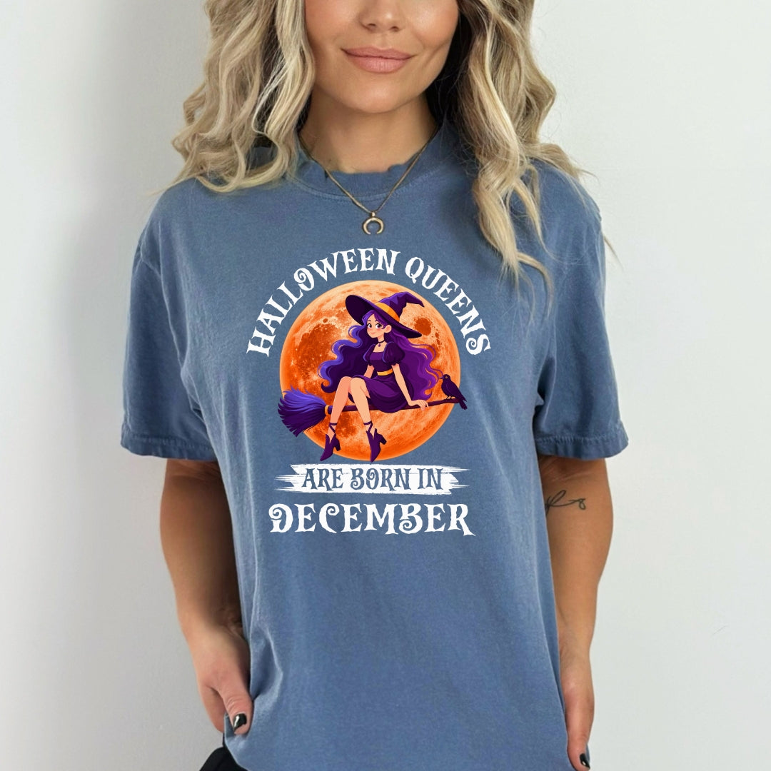 Halloween Queens Are Born In December - Bella Canvas