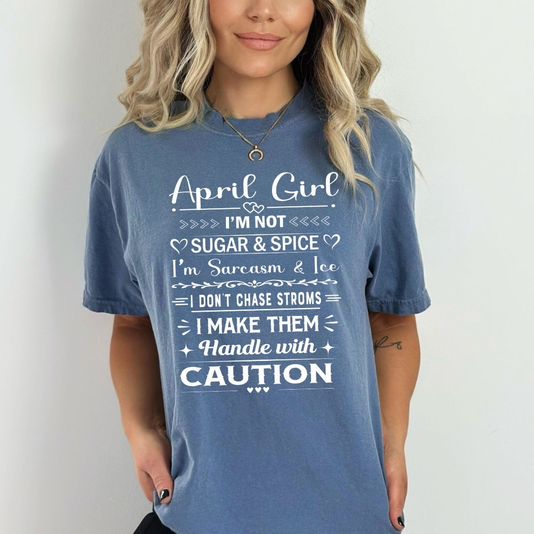 April Girl Handle With Caution - Bella Canvas