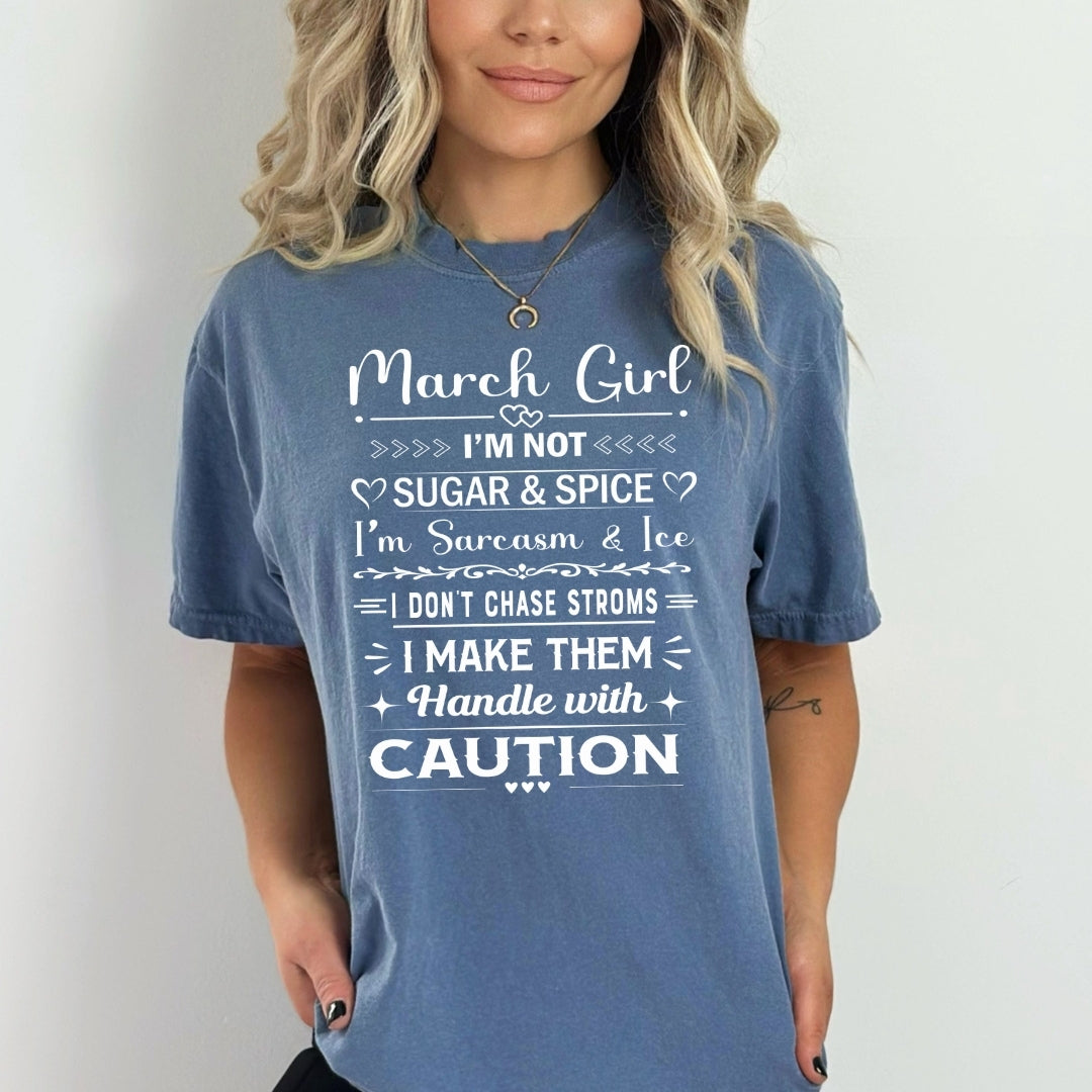 March Girl Handle With Caution - Bella Canvas