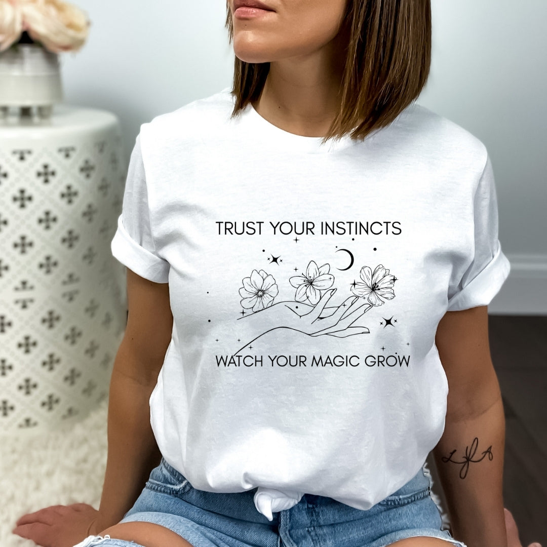 Trust Your Instincts - Bella Canvas