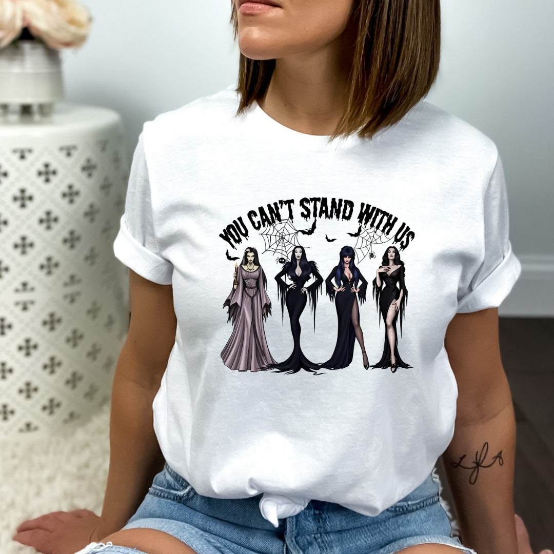 You Can't Stand With Us - Bella Canvas