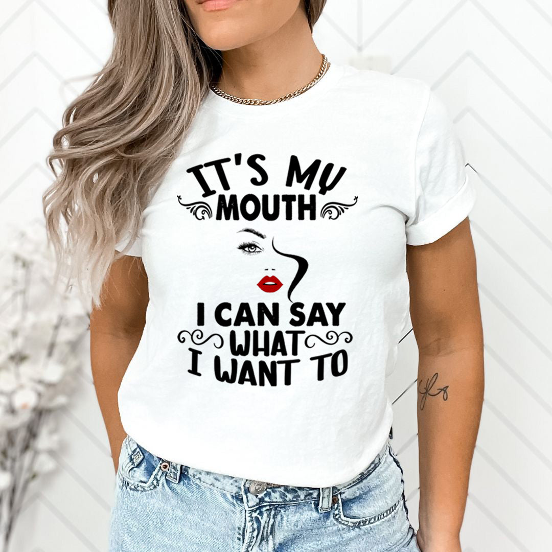 I Can Say What I Want - Unisex T-Shirt